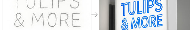 Before and after comparison showing initial client sketch and final lit-shape lightbox signage blueprint for Tulips & More
